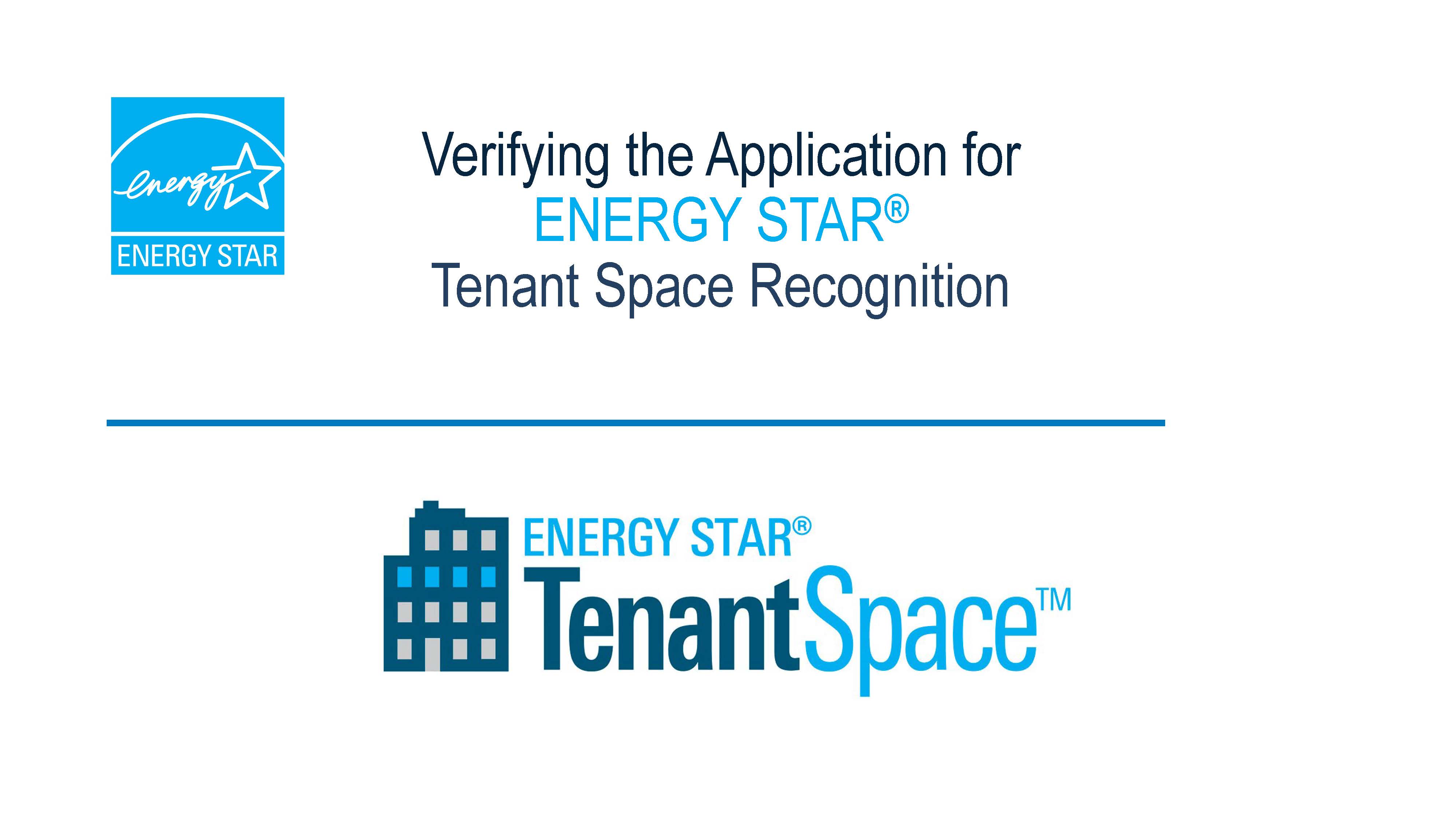 Title slide for Verifying the Application for ENERGY STAR Tenant Space Recognition