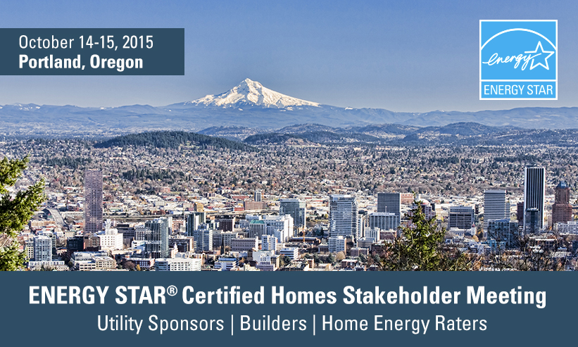 2015 ENERGY STAR Certified Homes Stakeholder Meeting Presentations banner